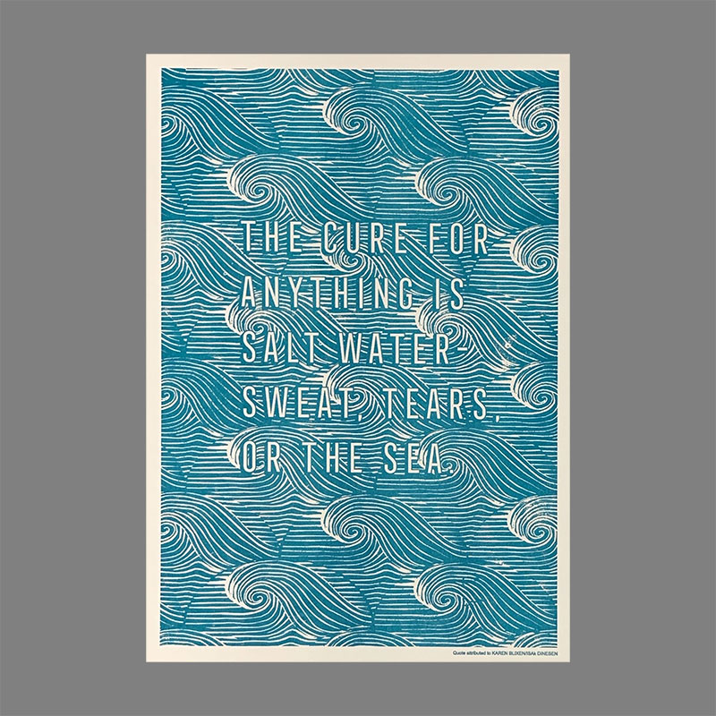the cure for anything is salt water sweat tears or the sea