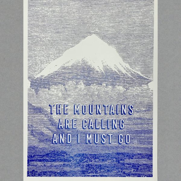 The Mountains Are Calling - A3 Risograph Print